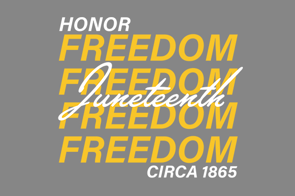 A graphic that reads Honor Freedom Juneteenth circa 1865
